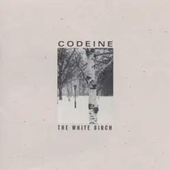 The White Birch - Codeine