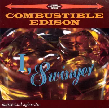 Listen to I, Swinger by Combustible Edison