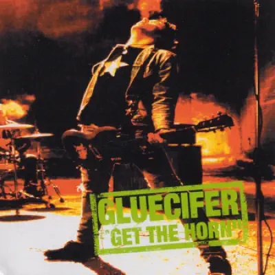 Get the Horn - EP - Gluecifer