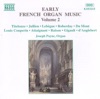 François Raison Basse de Trompette Early French Organ Music, Vol. 2