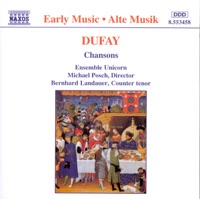 Dufay: Chansons - Bernhard Landauer, Michael Posch & Unicorn Ensemble