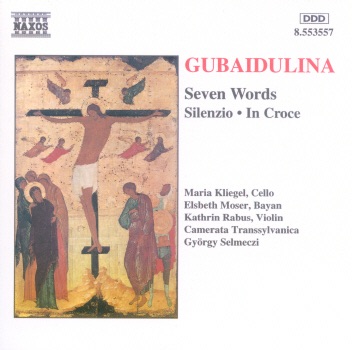 Gubaidulina: Seven Words, Silenzio & In Croce