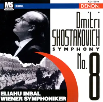 Shostakovich: Symphony No. 8 by Eliahu Inbal & Vienna Symphony album reviews, ratings, credits