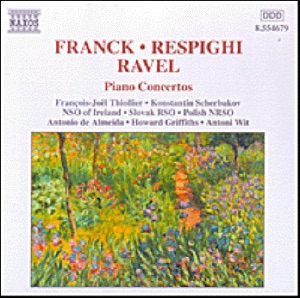 Franck, Ravel & Respighi: Piano Concertos