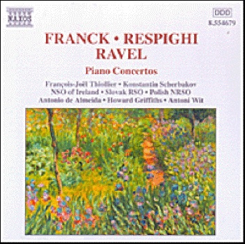 Franck, Ravel & Respighi: Piano Concertos