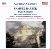 Barber: Piano Concerto, Die Natali, Medea's Meditation