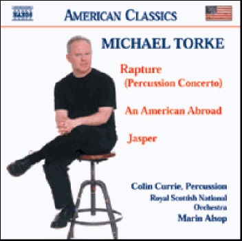 Torke: Rapture, An American Abroad & Jasper