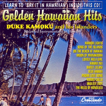 Golden Hawaiian Hits - Album by Duke Kamoku & His Islanders