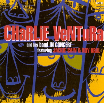 In Concert by Charlie Ventura and His Band