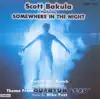 Scott Bakula & Velton Ray Bunch - Somewhere In the Night