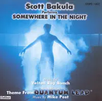 Somewhere In the Night — Scott Bakula & Velton Ray Bunch