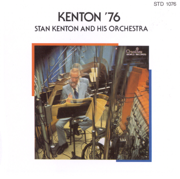 Kenton '76 - Stan Kenton and His Orchestra