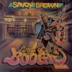 Kings of Boogie - Savoy Brown