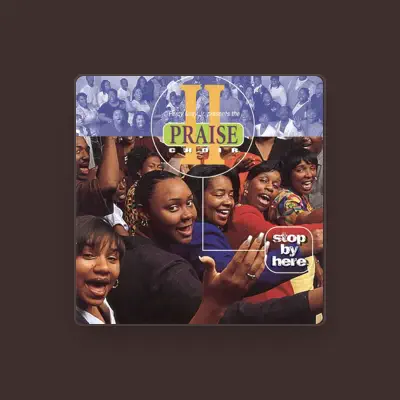 Listen to Praise 2 Choir, watch music videos, read bio, see tour dates & more!