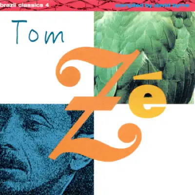 Brazil Classics 4: The Best of Tom Ze - Tom Zé
