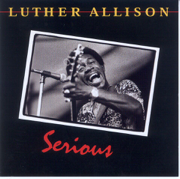 Life Is a Bitch - Luther Allison