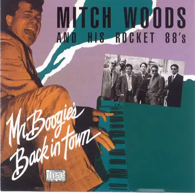 Escucha Mr. Boogie's Back In Town de Mitch Woods.