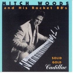 Mitch Woods & His Rocket 88's - Crawfishin'