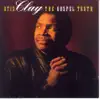 Otis Clay - When the Gates Swing Open