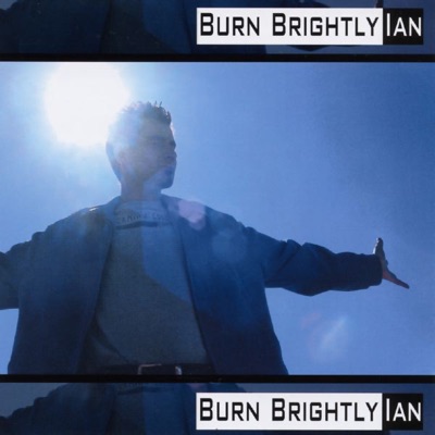 Burn Brightly