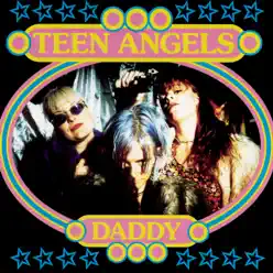 Daddy - Teen Angels