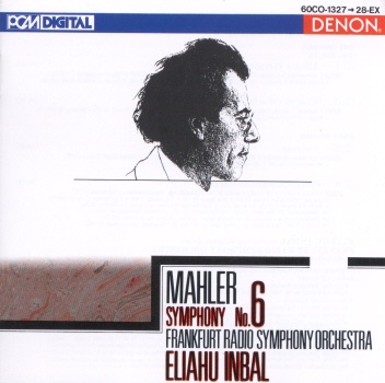 Mahler: Symphony No. 6