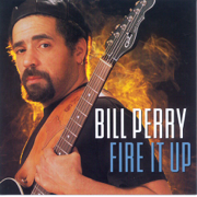 Fire It Up - Bill Perry
