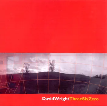 David Wright adlı sanatçının ThreeSixZero albümünü dinle