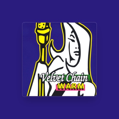 Listen to Velvet Chain, watch music videos, read bio, see tour dates & more!