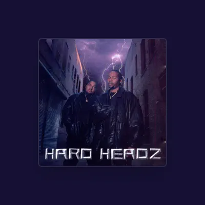 Listen to Hard Headz, watch music videos, read bio, see tour dates & more!