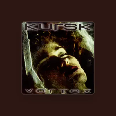 Listen to Kursk, watch music videos, read bio, see tour dates & more!