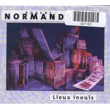 Обложка альбома «Lieux Inouis» — Robert Normandeau