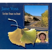 Jane Voss - Farther Down The Road