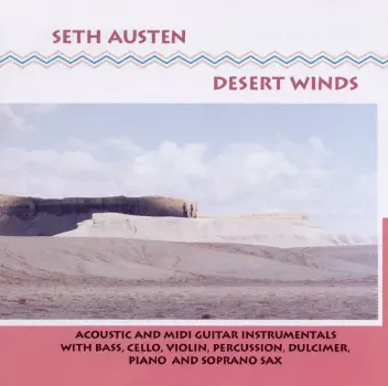 Dengarkan 'Desert Winds' dari Seth Austen.