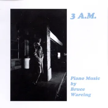 Слушать: Bruce Wareing — 3 A.M.