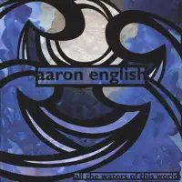 The Lullaby of Loneliness — Aaron English