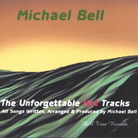 The Unforgettable Hot Tracks - Michael Bell