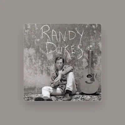 Listen to Randy Dukes, watch music videos, read bio, see tour dates & more!