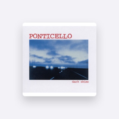 Listen to Ponticello, watch music videos, read bio, see tour dates & more!