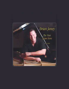 Hör dir Brian Janey an, schau dir Musikvideos an, lies die Biografie, finde Tourdaten und mehr!