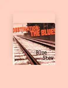 Listen to Blue Stew, watch music videos, read bio, see tour dates & more!