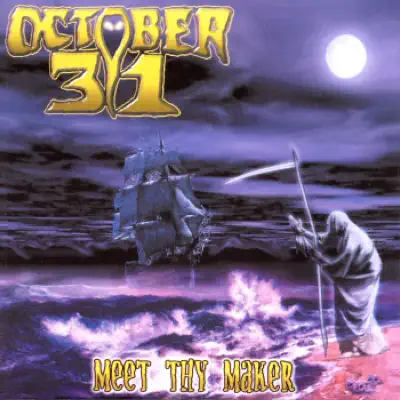 Meet Thy Maker - October 31