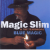 I'm a Bluesman - Magic Slim & The Teardrops