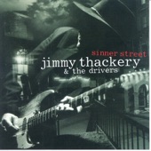 Jimmy Thackery & The Drivers - Never Enough