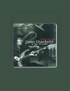 Listen to Jimmy Thackery & The Drivers, watch music videos, read bio, see tour dates & more!