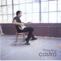 Right As Rain - Tommy Castro