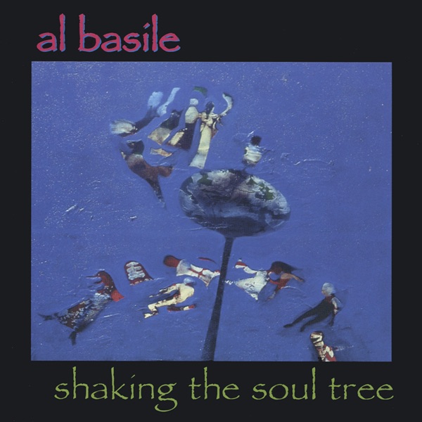 Обложка альбома «shaking the Soul Tree» — al basile