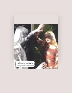 收听 Alysson Light、观看音乐视频、阅读小传、查看巡演日期等 ！