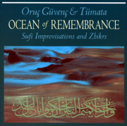 Ocean of Remembrance - Oruc Guvenc