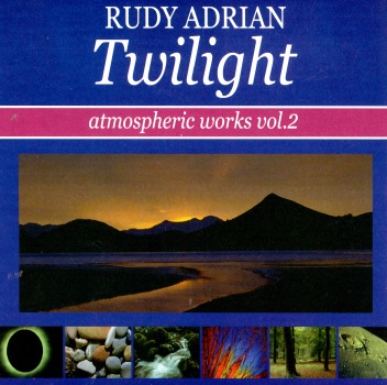 Twilight: Atmospheric Works, Vol.2 - Rudy Adrian